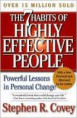 Seven Habits of Highly Effective People by Steven Covey